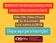 WORKSHOP EM BIOSSEGURANÇA PARA CONSULTÓRIO ODONTOLÓGICO