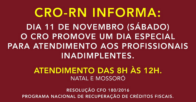 CRO-RN abre neste sábado, 11, para negociar débitos de inadimplentes com descontos em multas e juros