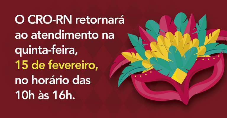 Não haverá expediente no CRO-RN no período do Carnaval