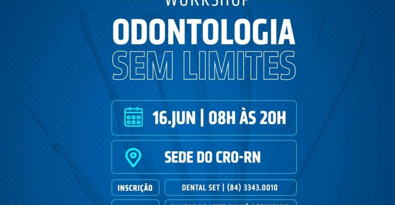 WORKSHOP - Odontologia sem limites