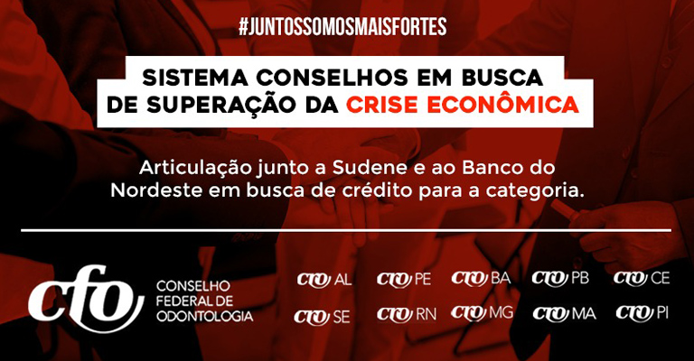 CFO e CROs do Nordeste buscam linha de crédito favorável para cirurgiões-dentistas da região