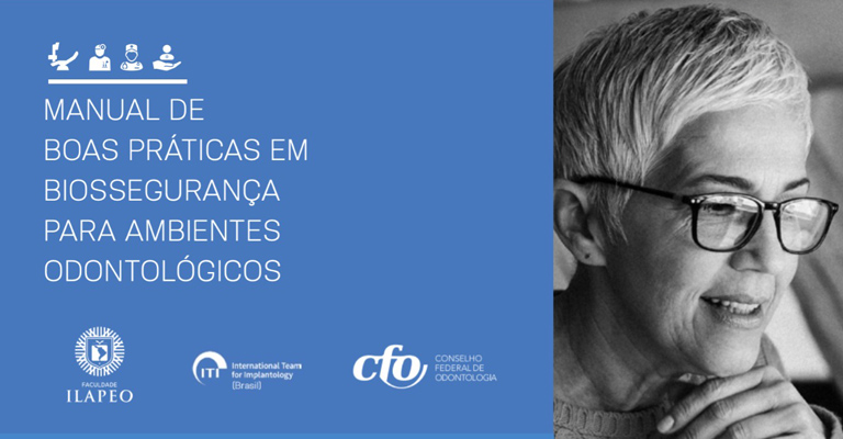 Manual de Boas Práticas em Biossegurança para Ambientes Odontológicos é lançado com apoio do CFO