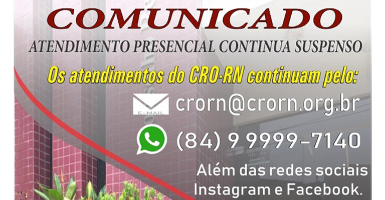 CRO-RN prorroga suspensão das atividades presenciais em Natal e Mossoró até 4 de junho