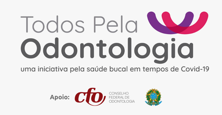 COVID-19: CFO apoia a campanha “Todos Pela Odontologia” em defesa da saúde bucal