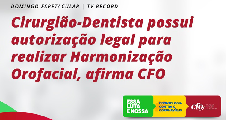 CD tem inquestionável competência legal para execução dos procedimentos da Harmonização Orofacial