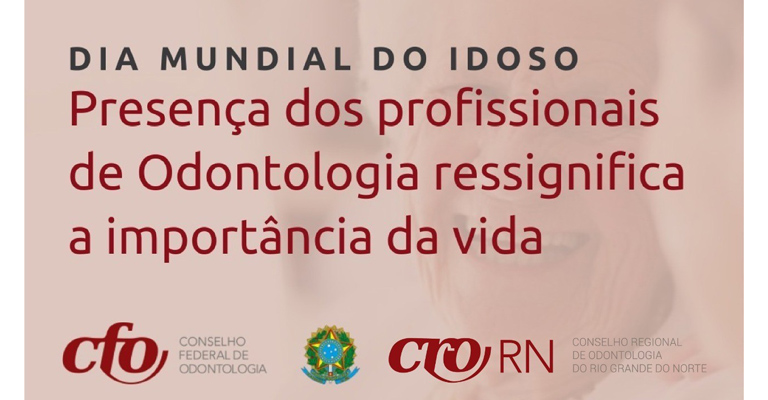 Dia Mundial do Idoso: presença dos profissionais de Odontologia ressignifica a importância da vida
