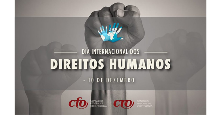 Dia Internacional dos Direitos Humanos: Sistema Conselhos destaca a importância do direito à saúde bucal