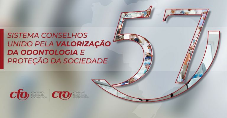 Sistema Conselhos completa 57 anos de luta pela valorização da Odontologia e proteção da sociedade