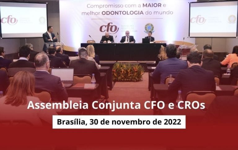 Assembleia reúne CFO e CROs para últimas discussões de 2022 em prol da Classe Odontológica