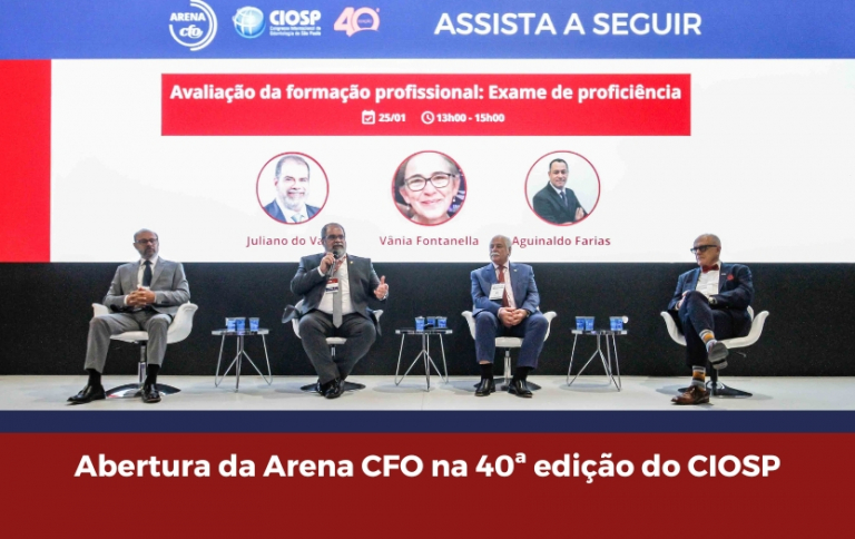 Abertura da Arena CFO na 40ª edição do CIOSP