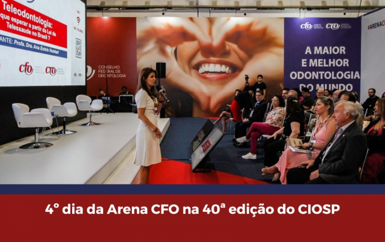 Último Dia da Arena CFO no 40° Congresso Internacional de Odontologia de São Paulo – CIOSP