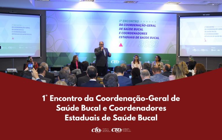 CFO e CROs presentes no 1º Encontro da Coordenação Geral de Saúde Bucal e os Coordenadores Estaduais de Saúde Bucal