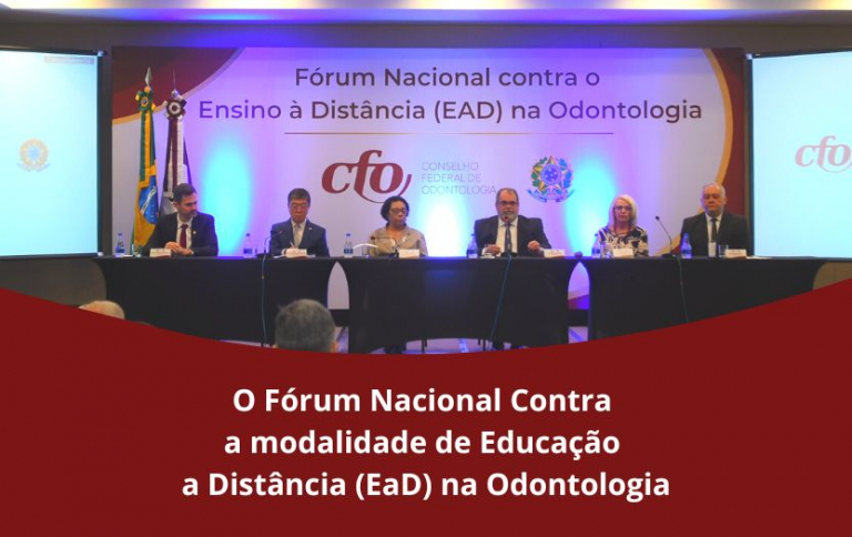 Fórum Nacional Contra a modalidade de Educação a Distância na formação em Odontologia