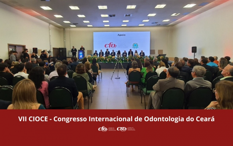 VII CIOCE – Congresso Internacional de Odontologia do Ceará
