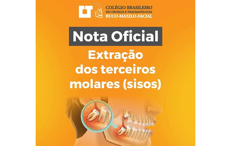 Colégio Brasileiro de Cirurgia e Traumatologia Bucomaxilofacial lança informativo sobre Extração dos Terceiros Molares