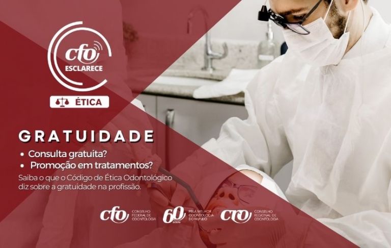 Gratuidade na Odontologia não é permitido pelo Código de Ética Odontológico