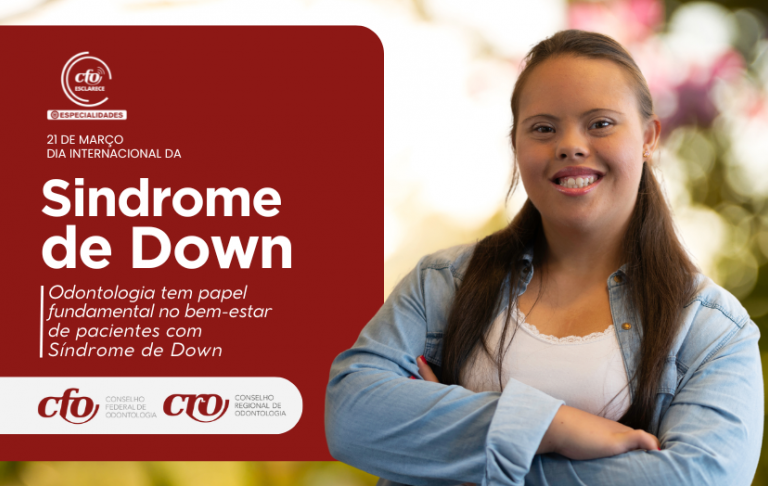 Odontologia tem papel fundamental no bem-estar de pacientes com Síndrome de Down