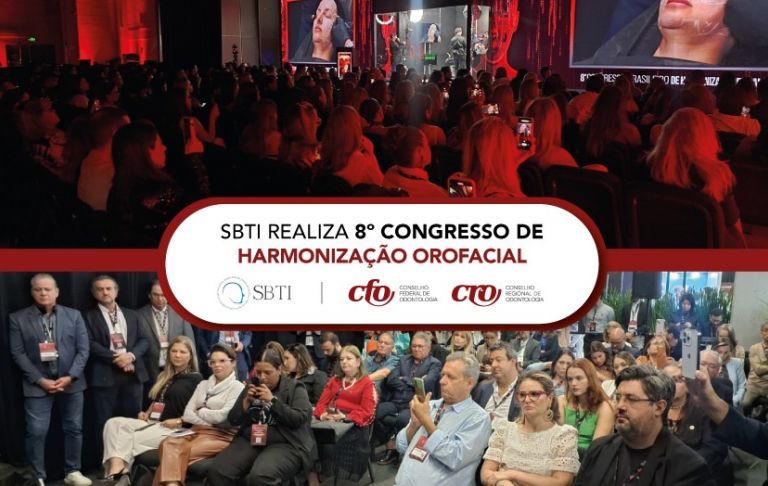 SBTI realiza 8º Congresso Brasileiro de Harmonização Orofacial