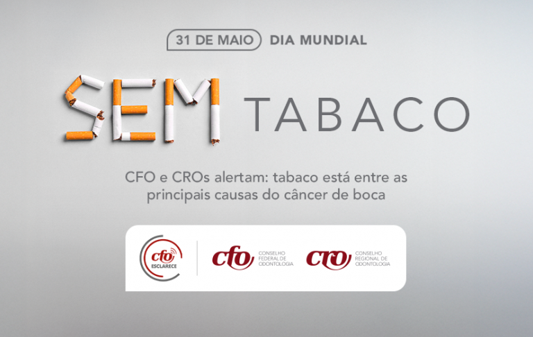 CFO e CROs alertam: tabaco está entre as principais causas do câncer de boca