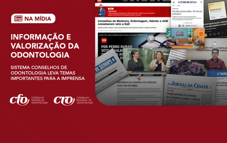Informação e valorização da Odontologia: Sistema Conselhos em evidência na imprensa