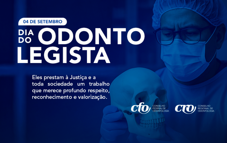 Dia do Odontolegista: profissionais prestam relevantes serviços à Justiça e a toda sociedade brasileira