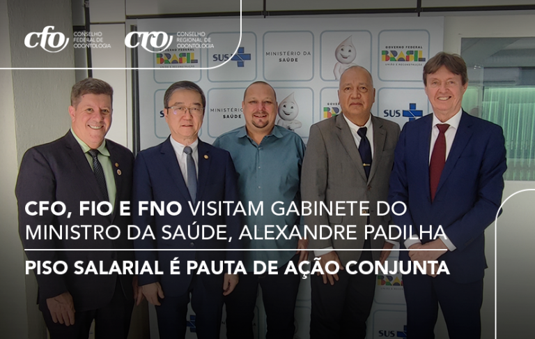 CFO, FIO e FNO visitam gabinete do ministro da Saúde: piso salarial é pauta de ação conjunta