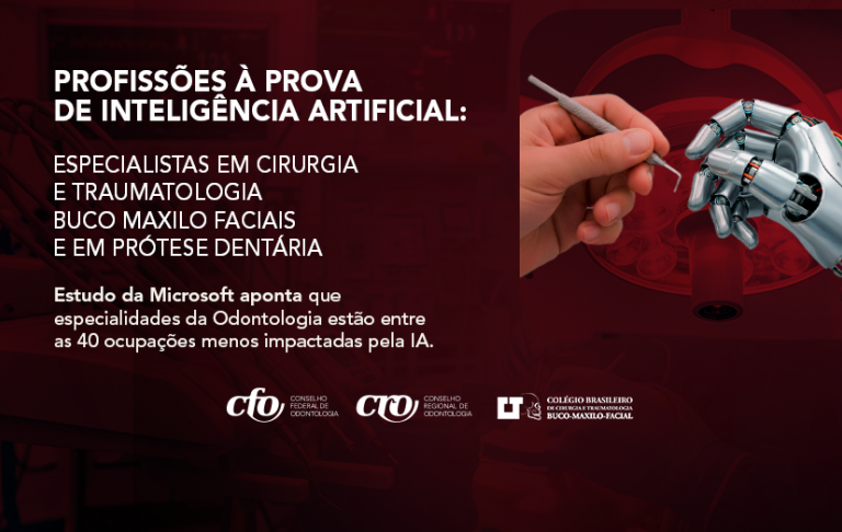 Estudo da Microsoft aponta: Especialistas em Cirurgia e Traumatologia Buco Maxilo Facial e em Prótese Dentária estão entre as 40 profissões menos impactadas pela Inteligência Artificial generativa