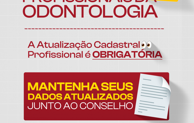 CRO-RN reforça obrigatoriedade da atualização cadastral conforme o Código de Ética Odontológica