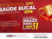 Prêmio Nacional CFO de Saúde Bucal: inscrições abertas para os municípios do RN participarem 
