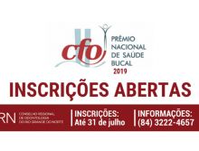 Prêmio Nacional CFO de Saúde Bucal 2019 tem inscrições prorrogadas até 22 de agosto