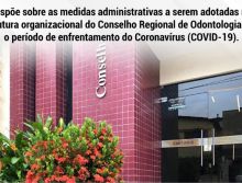 Decisão CRO-RN-002/2020 estabelece ainda atendimento por telefone e e-mail