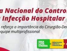 Dia Nacional do Controle da Infecção Hospitalar: a importância do CD na equipe multiprofissional 