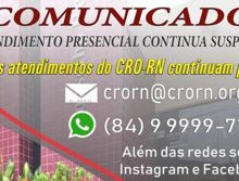 CRO-RN prorroga até 23 junho a suspensão das atividades administrativas presenciais