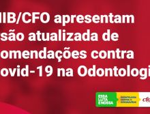 AMIB/CFO apresentam versão atualizada de recomendações para fortalecer a luta contra a Covid-19 