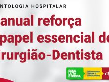 CFO amplia divulgação do Manual de Odontologia Hospitalar para reforçar papel essencial do CD
