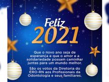 CRO-RN deseja a todos um Feliz 2021