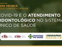 Ministério da Saúde publica Nota Técnica para reforçar assistência odontológica segura no SUS