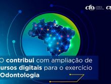 CFO contribui com ampliação de recursos digitais para o exercício da Odontologia