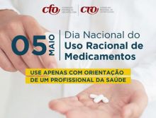 Dia Nacional do Uso Racional de Medicamentos: use apenas com orientação de um profissional de saúde
