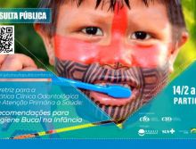 Ministério da Saúde abre consulta pública sobre diretriz de higiene bucal na infância