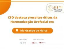SBTI Meeting: Sistema Conselhos de Odontologia fortalecem ética e valorização da Harmonização Orofacial (HOF)