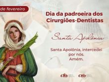 Dia de Santa Apolônia: padroeira dos Cirurgiões-Dentistas