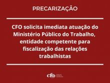 CFO solicita providências sobre precarização do trabalho na Odontologia