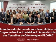 CFO lança Programa Nacional de Melhoria Administrativa dos Conselhos de Odontologia – PROMAC