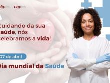 Dia Mundial da Saúde: a importância da Odontologia para a promoção da saúde de forma geral