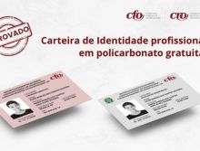 O CFO lança novo modelo de Carteira de Identidade profissional e vai fornecer gratuitamente para os profissionais de odontologia