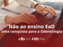 Não ao ensino EaD: uma conquista para a Odontologia