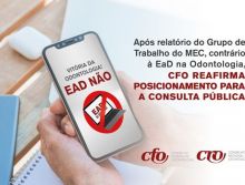 Após relatório do Grupo de Trabalho do MEC, contrário à EaD na Odontologia, CFO reafirma posicionamento para a Consulta Pública