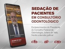 Esclarecimentos do Presidente do CFO sobre procedimentos de sedação de pacientes em consultório odontológico