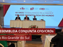 Assembleia Conjunta CFO/CROs realizada no Rio Grande do Sul